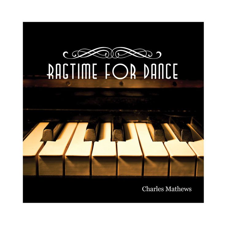 70130 – CD Ragtime For Dance By Charles Mathews